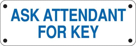 Aluminum Restroom Sign- "Ask Attendant For Key" - UnitedSign