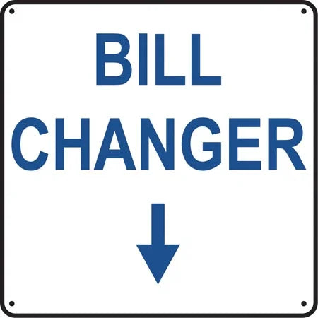 Bill Changer (Down Arrow)- 12"w x 12"h Aluminum Sign - UnitedSign