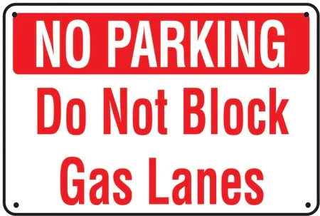 "Do Not Block Gas Lanes" 24"w x 16"h AluminumSign - UnitedSign