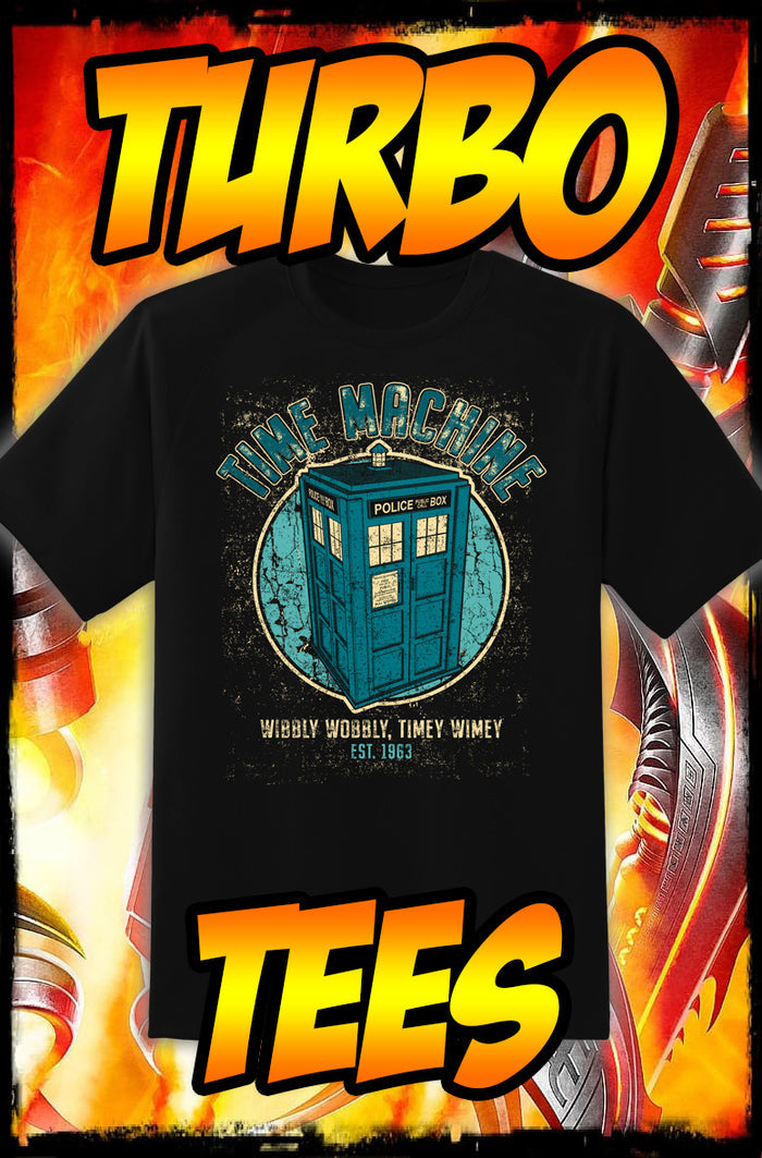 DOCTOR WHO  - TIME MACHINE - NEW POP TURBO TEE!