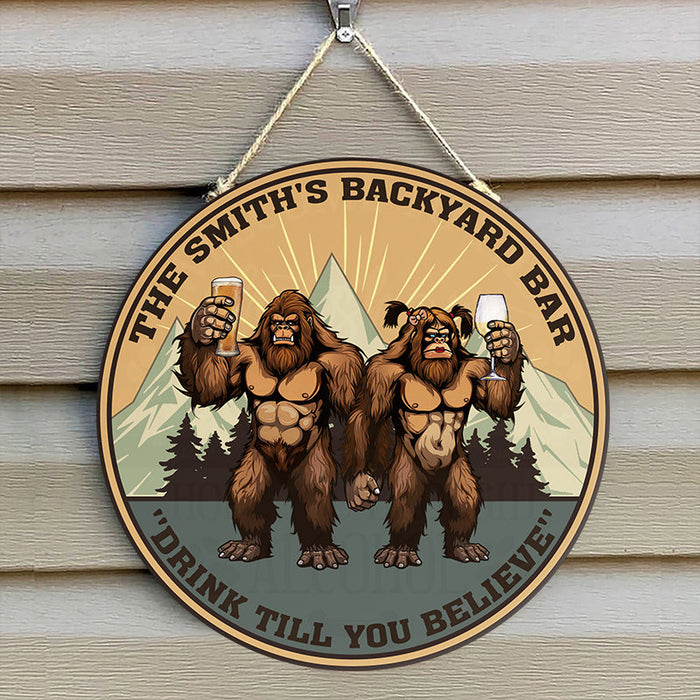 Drink Till You Believe - Custom Backyard Bar Door Sign Gift For Friend