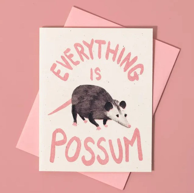 Everything is Possum Card