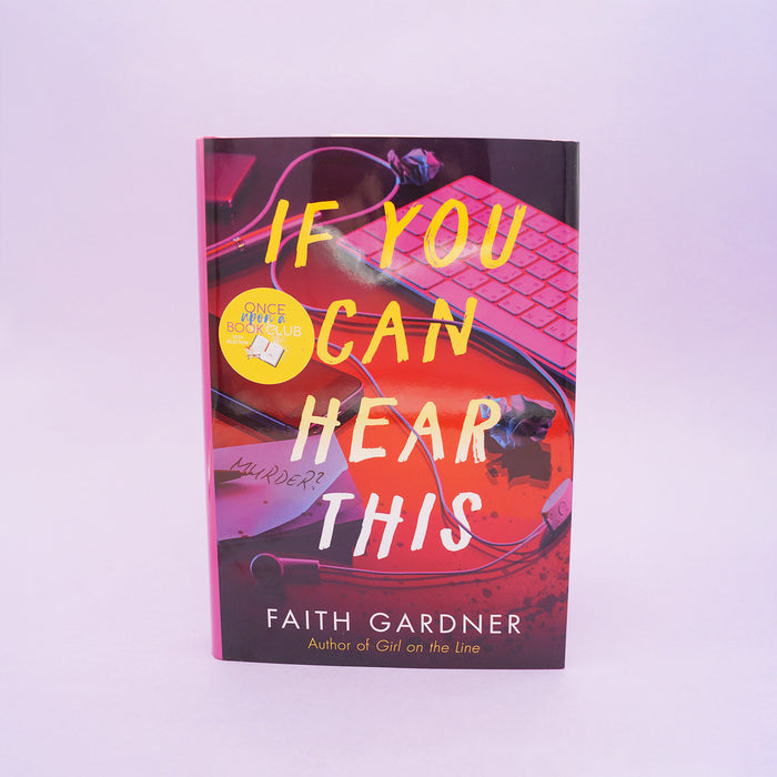 Book cover of 'If You Can Hear This' by Faith Gardner on a white background