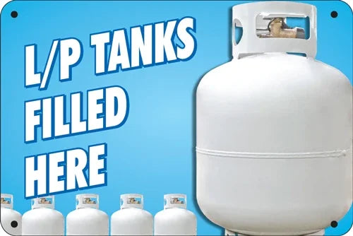 "LP Tanks Filled Here" Small Aluminum Sign - UnitedSign