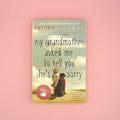 Book cover of 'My Grandmother Asked Me to Tell You She's Sorry' by Fredrik Backman on a pink background