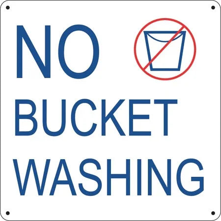 No Bucket Washing- 12"w x 12"h Aluminum Sign - UnitedSign