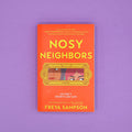 Book cover of 'Nosy Neighbors' by Freya Sampson on a purple background