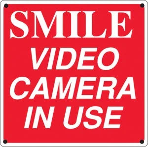 SMILE VIDEO CAMERA IN USE- 12"w x 12"h Aluminum Sign - UnitedSign