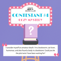 Cartoon book with question mark on the cover sits on the a stool. Text above reads: Contestant #4, Cozy Mystery. Text box below in quotes says a bit about the book as found in item description.