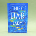 Book cover of 'Thief Liar Lady' by D.L. Soria on a gradient green background