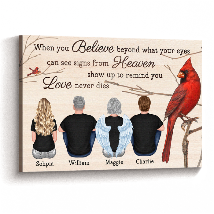 When You Believe Beyond Cardinal - Custom Canvas Personalized Memorial Gift For Mom Family
