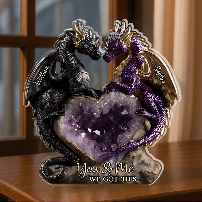 You & Me, We Got This- Personalized Acrylic Plaque, Custom Dragon Home Decor,  Couple Gift