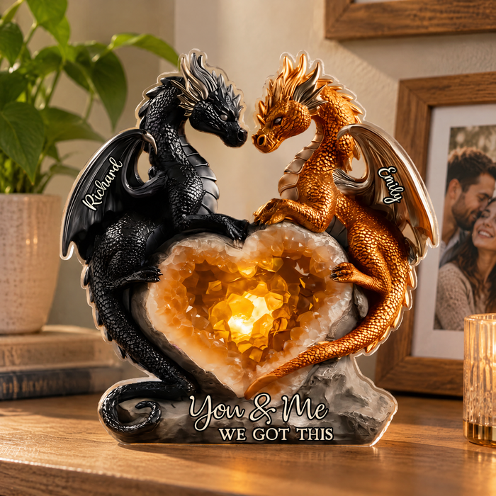 You & Me, We Got This- Personalized Acrylic Plaque, Custom Dragon Home Decor,  Couple Gift