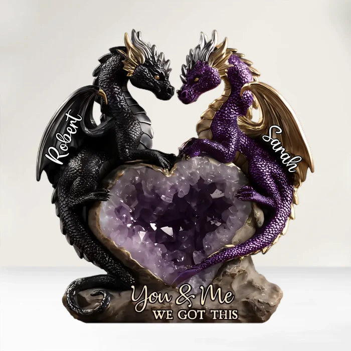You & Me, We Got This- Personalized Acrylic Plaque, Custom Dragon Home Decor,  Couple Gift
